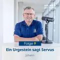 Podcast Folge 9: Ein Urgestein sagt Servus | Johann