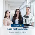 Podcast Folge 10: Lass mal tauschen